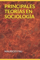Principales Teorías En Sociología B08YM1H3YD Book Cover
