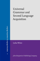Universal Grammar and Second Language Acquisition 155619093X Book Cover
