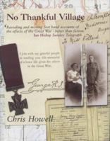 No Thankful Village: The Impact Of The Great War On A Group Of Somerset Villages  A Microcosm 0947660046 Book Cover