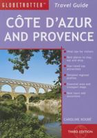 Cote D'Azur and Provence - Globetrotter travel guide with map 1845373669 Book Cover