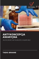 ANTYKONCEPCJA AWARYJNA: SKUTECZNOŚĆ ANTYKONCEPCJI AWARYJNEJ 6203094382 Book Cover