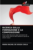 Ricerca Sulla Formazione E La Composizione 6203347728 Book Cover