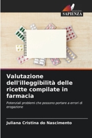 Valutazione dell'illeggibilità delle ricette compilate in farmacia (Italian Edition) 6206451496 Book Cover