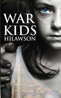 War Kids 0692254773 Book Cover
