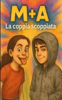 M+A La coppia scoppiata (Italian Edition) B0F5NMM5GG Book Cover