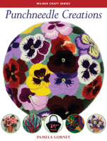Punchneedle Creations (Milner Craft Series) 1863513590 Book Cover