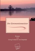 Der Zeremonienmeister: Roman 1147644373 Book Cover