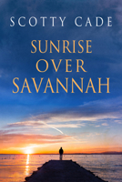 Sunrise Over Savannah 1627986529 Book Cover