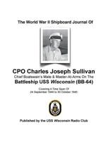 The World War II Shipboard Journal of CPO Charles Joseph Sullivan 1365224570 Book Cover