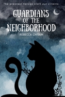 Guardians of the Neighborhood B0CQSSS2CH Book Cover