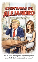 Aventuras de Alejandro (Spanish Edition) B0GVZJS8ZY Book Cover