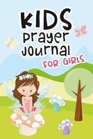 Kids Prayer Journal for Girls: Kids Daily Devotional Book for Reading Scripture, Prayer and Reflection - Fairy Cover Design B08BF2V1WL Book Cover