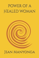 Power of a Healed woman B0H6NV4PLB Book Cover