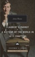Flaubert's Parrot / A History of the World in 10½ Chapters 0307961435 Book Cover