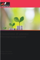 Clonazione di piante: Micropropagazione 6205658402 Book Cover