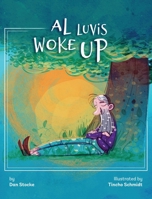 Al Luvis Woke Up B0BCRXJLZ5 Book Cover