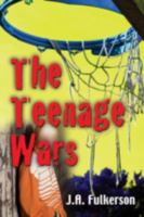 The Teenage Wars 1632632365 Book Cover