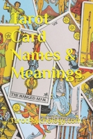 Tarot Card Names & Meanings 1097518264 Book Cover