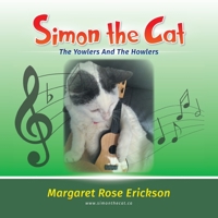 Simon the Cat: The Yowlers and the Howlers 0228821274 Book Cover
