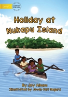 Holiday At Nukapu Island 1922721727 Book Cover