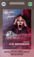 Murder by Phone : The Novelization 1966037767 Book Cover