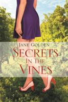 Secrets in the Vines 1499073461 Book Cover