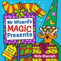 WALKER BOOKS Mr Wizards Magic Presents. 1529507294 Book Cover