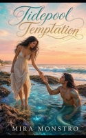 Tidepool Temptation B0H66NM5G4 Book Cover