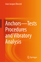 Anchors - Tests Procedures and Vibratory Analysis 9819637767 Book Cover