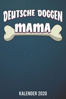 Kalender 2020: Deutsche Dogge Mama A5 Kalender Planer für ein erfolgreiches Jahr - 110 Seiten (German Edition) 1672257492 Book Cover