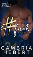 #Fam : A Ten Years Later Hashtag Novella (Hardback Edition) 1946836869 Book Cover