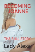 Becoming Joanne: The Full Story B08JB1GQFJ Book Cover