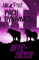 Pack Dynamics: Bite-Sized 1071457985 Book Cover