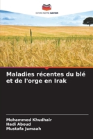 Maladies récentes du blé et de l'orge en Irak (French Edition) 6209323812 Book Cover