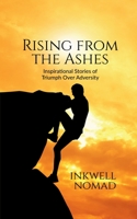 Rising from the Ashes B0BSNVLKXQ Book Cover