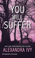 You Will Suffer 1420143794 Book Cover