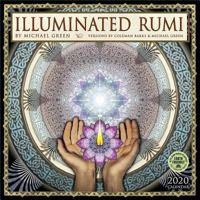 Illuminated Rumi 2020 Wall Calendar: By Michael Green 1631365355 Book Cover