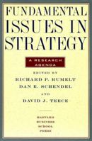 Fundamental Issues in Strategy: A Research Agenda 0875846459 Book Cover