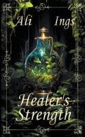 Healer's Strength 1777311667 Book Cover