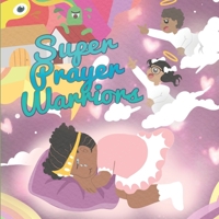 Super Prayer Warriors 1088114555 Book Cover