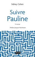 Suivre Pauline (French Edition) B08WS884Q7 Book Cover