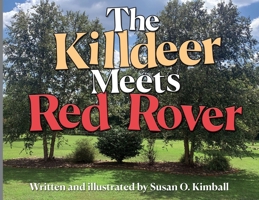 The Killdeer Meets Red Rover B0CWXLBCZR Book Cover