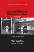 Jews and Germans: Germans and Jews 3000087192 Book Cover