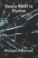 Danica #1687 in Elysium B0GM83YBZJ Book Cover