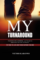 MY TURNAROUND B0FFTMGYW1 Book Cover