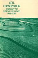 Soil Conservation: An Assessment of the National Resources Inventory, Volume 2 (Soil Conservation) 0309036755 Book Cover