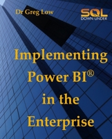 Implementing Power BI in the Enterprise 1922654027 Book Cover