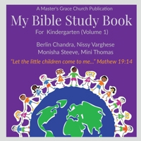 My Bible Study Book - Volume 1: For Little Kids B09MSJNBZF Book Cover