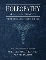 Holeopathy (Real Homeopathy) B0H9ZX8TPP Book Cover