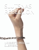 SLUTSNAS REBELLION B08S2YCJMJ Book Cover